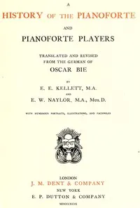History of the pianoforte and pianoforte players